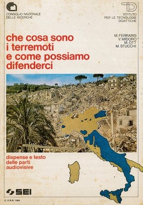 Che cosa sono i terremoti, come possiamo difenderci Ed. SEI IMPERDIBILE VINTAGE.