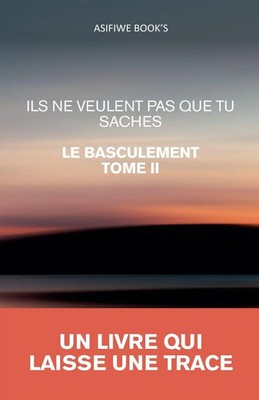 Madame Asifiwe | ILS NE VEULENT PAS QUE TU SACHES | Taschenbuch | Französisch