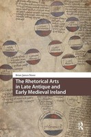 The Rhetorical Arts In Late Antique And Early Medieval Ireland | Stone | Buch