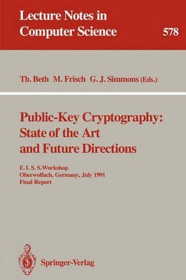 Public-Key Cryptography: State of the Art and Future Directions: E.I.S.S. Worksh