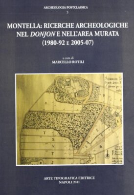 Montella: Archäologische Forschungen im Dungeon und im ummauerten Bereich