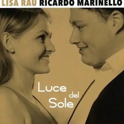 Rau,Lisa/Marinello,Ricardo - Luce del Sole