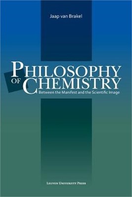 Philosophy of Chemistry: Between the Manifest and the Scientific Image (Paperbac