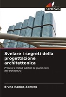 Svelare I Segreti Della Progettazione Architettonica Bruno Ramos Zemero Buch
