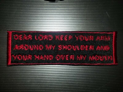 ''Dear Lord Keep Your Arm Around'' - Religious - Iron On/Sew On Patch   10109