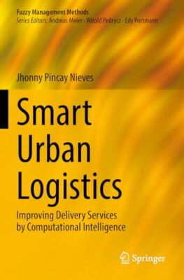 Intelligente urbane Logistik: Verbesserung der Lieferdienste durch Computational Intelligence