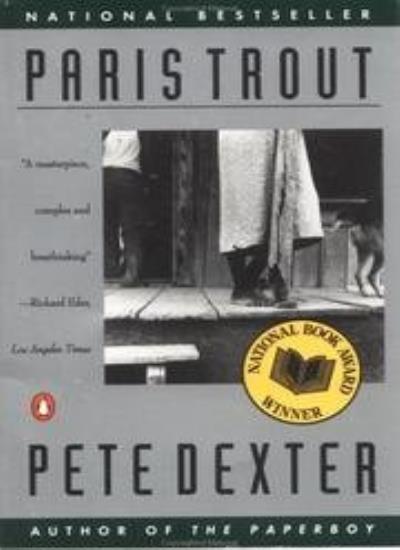 Paris Trout (Flamingo)-Pete Dexter