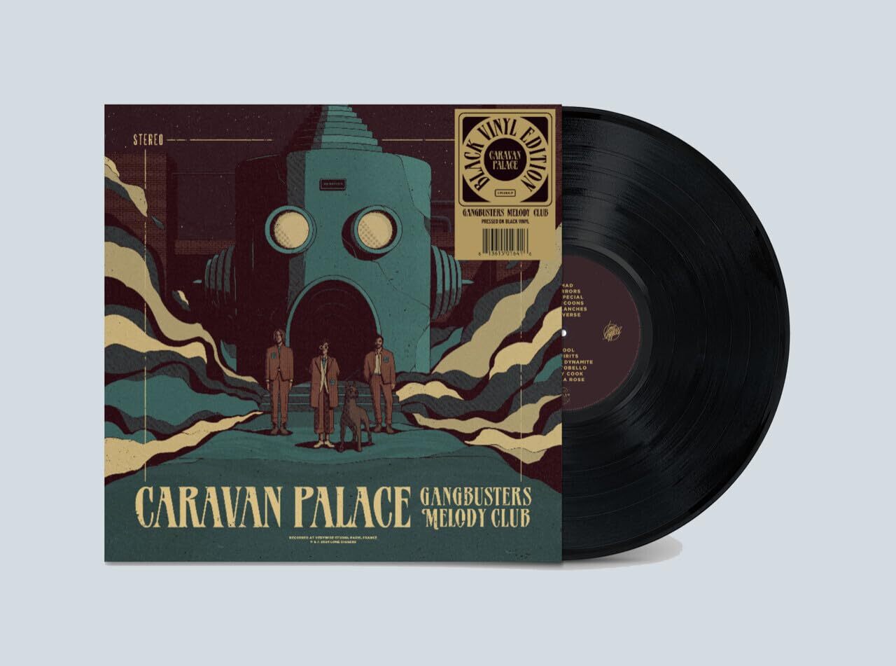 Caravan Palace Gangbusters Melody Club (Vinyl LP)