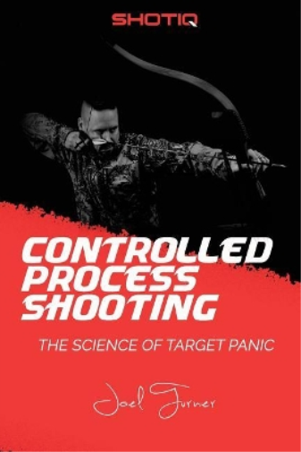 Joel Turner Controlled Process Shooting (Tascabile)