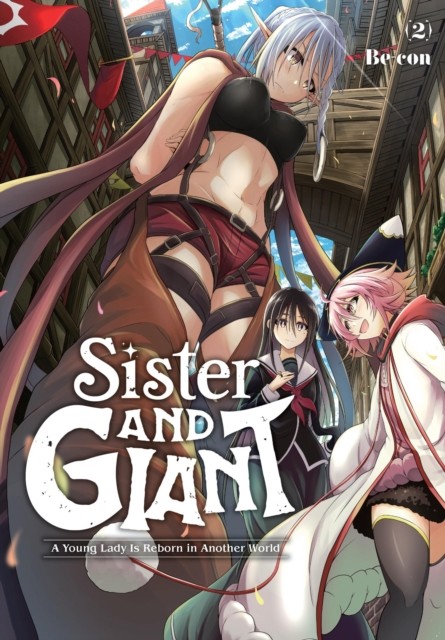 Sister & Giant A Young Lady Is Reborn In