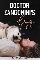 Doctor Zangonini's Dog M. Z. Graysar Taschenbuch Englisch 2024 EAN 9781804396629