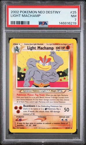 2002 POKEMON NEO DESTINY #25 LIGHT MACHAMP PSA 7
