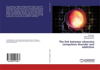 The link between obsessive compulsive disorder and addiction Mahmoud Elhabiby