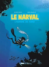 Le Narval, Tome 1 : L'homme de fond, Boris Beuzelin et  Olivier Supiot