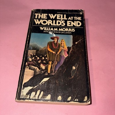 The Well At the World's End by William Morris (1975) Lin Carter PB