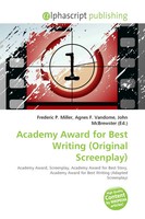 Frederic P. Miller (U. A.) | Academy Award For Best Writing (Original...