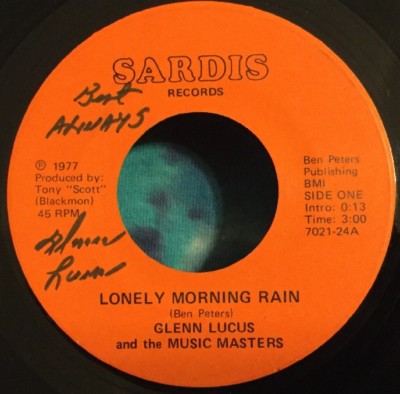 Glenn Lucus  45  Lonely Morning Rain / The Woman Is Mine  SARDIS  Rare 