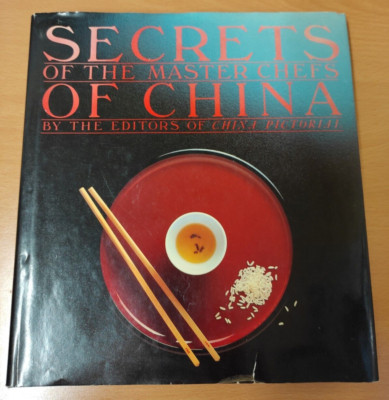 Secrets of the Master Chefs of China - Gebundene Ausgabe englisch