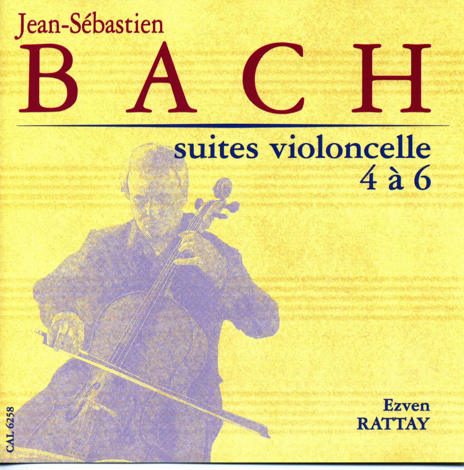 BACH Suites Violoncelle 4 à 6 Evžen RATTAY [CD] Calliope CAL 6258 Mint