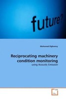 Mohamed Elghamry | Reciprocating Machinery Condition Monitoring | Taschenbuch