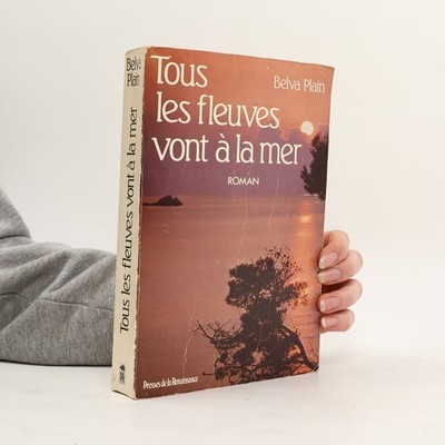 Tous les fleuves vont à la mer  |  Belva Plain