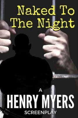 Naked to the Night by Henry Myers (English) Paperback Book