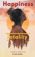 Anvi Darda | Happiness In Totality | Taschenbuch | Englisch (2021)