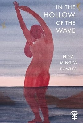 Nina Mingya Powles - In the Hollow of the Wave - Paperback - H31z