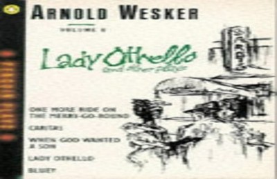 Wesker: Lady Othello And Other Plays, ... by Wesker, Arnold Paperback / softback