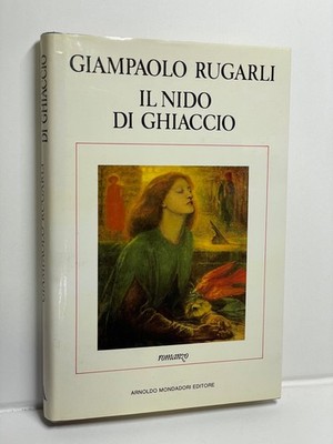DAS EISNEST Giampaolo Rugarli und Mondadori