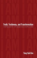 Yung Suk Kim | Truth, Testimony, And Transformation | Taschenbuch | Englisch