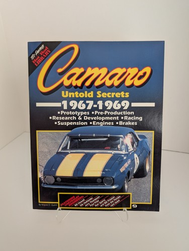 Chevrolet Camaro 1967-1969 Untold Secrets