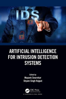 Artificial Intelligence For Intrusion Detection Systems