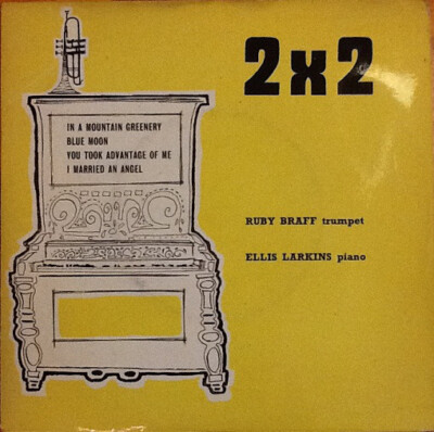 Ruby Braff And Ellis Larkins - 2 X 2 (7'', EP)