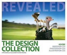 The Design Collection Revealed : Adobe InDesign CS5, Photoshop CS