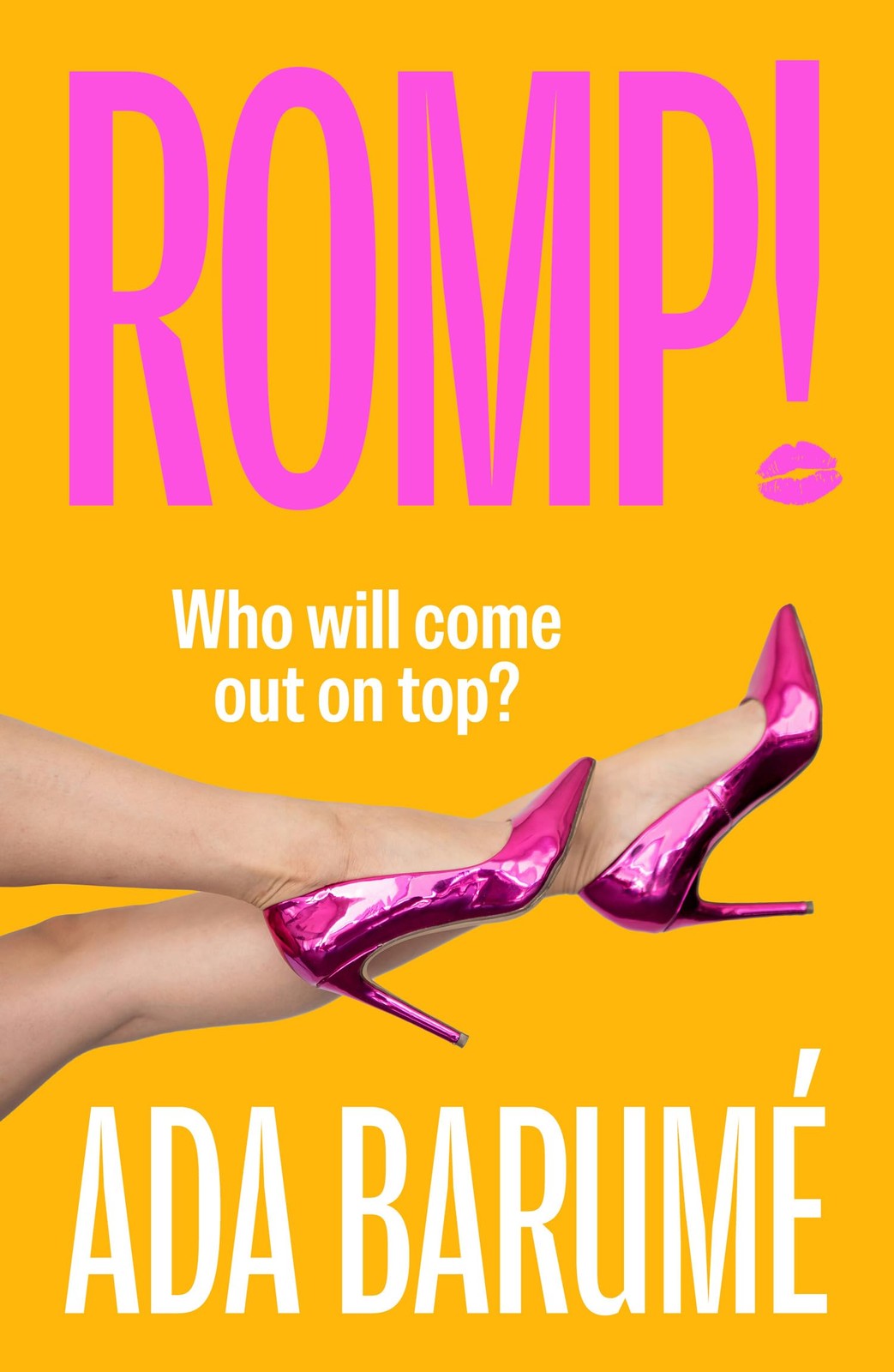 Romp!: the s**y 80s summer bonkbuster, brand new for 2026!-Barum