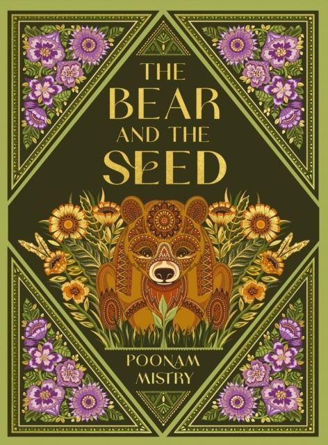 The Bear and the Seed by Poonam Mistry Hardback