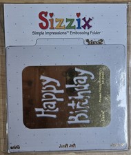 SIZZIX IMPRESSIONS EMBOSSING FOLDER. PHRASE, HAPPY BIRTHDAY. 38-9680