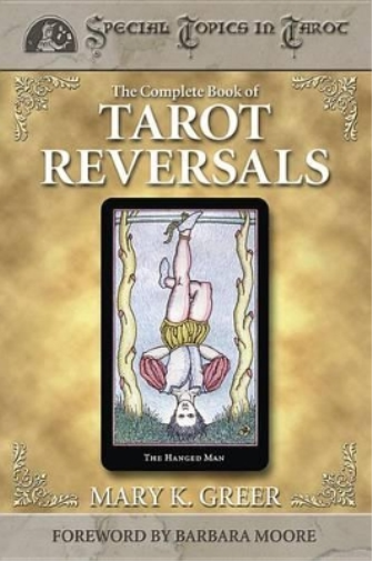 Mary K. Greer The Complete Book of Tarot Reversals (Tascabile)