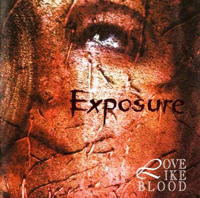 LOVE LIKE BLOOD: Exposure (1995) CD