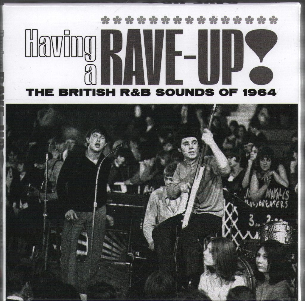 Various Artists Having A Rave-Up! the British R&b Sounds of 1964 CD set Europe