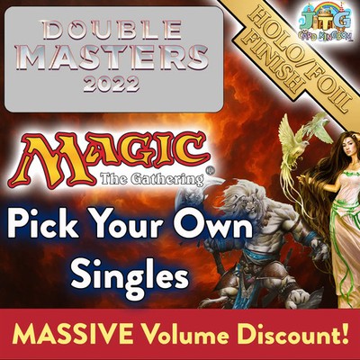 Up to 35% off!  Magic: The Gathering Double Masters 2022 Foil Singles   