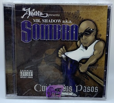 MR. SHADOW a.k.a. SOMBRA *CUIDA TUS PASOS* - CHICANO RAP CD - Brand New 2004