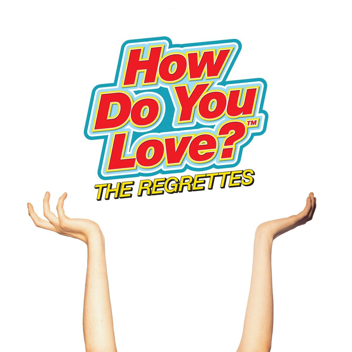 The Regrettes How Do You Love? (Vinyl LP) 12" Album