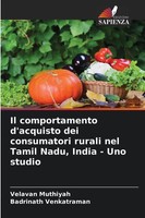 Velavan Muthiyah (U. A.) | Il Comportamento D'acquisto Dei Consumatori Rurali...