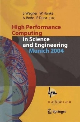High Performance Computing in Science and Engineering, Munich... - 9783642425325