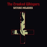 Crooked Whispers - Satanic Melodies - Vinyl Record Lp - 26 - F72Z