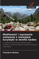 Mo¿Liwo¿Ci I Wyzwania Zwi¿Zane Z Rozwojem Turystyki W Strefie Gedeo Abuhay Buch