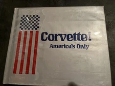 Corvette: America's Only Antonick, Michael
