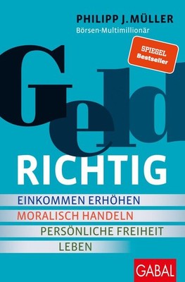 GELDRICHTIG ~ Philipp J. Müller ~  9783869369976
